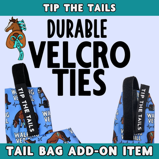 Velcro Ties Add-On for Equine-Tip The Tails