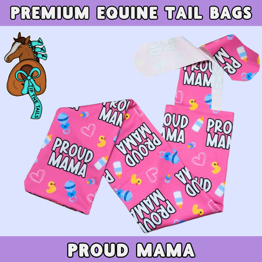 Proud Mama Equine Tail Bag-Tip The Tails