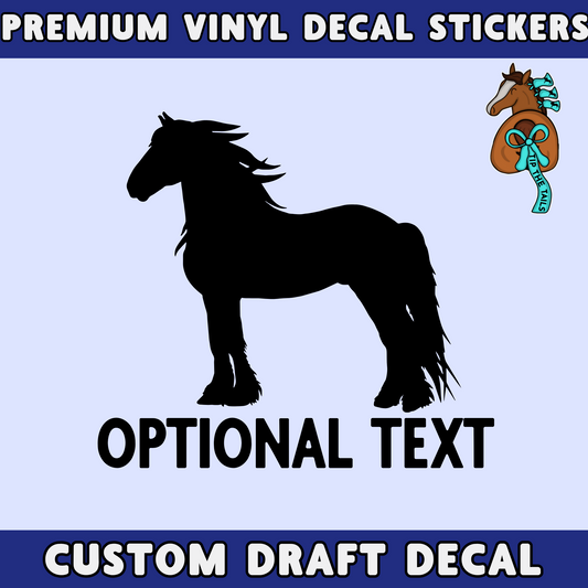 Custom Draft Horse Decal-Tip The Tails