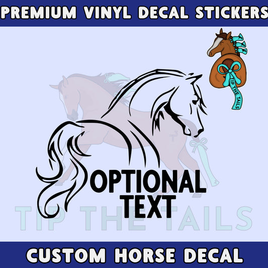 Custom Horse Vinyl Decal Sticker-Tip The Tails