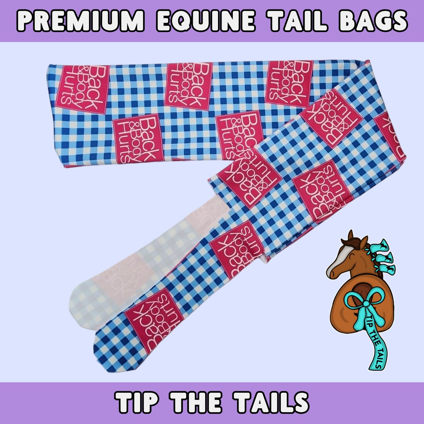 Back & Body Hurts Equine Tail Bag-Tip The Tails